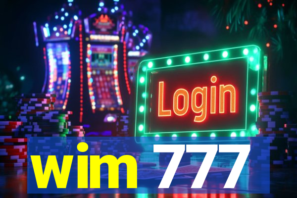 wim 777